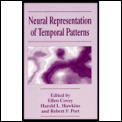 Neural Representation of Temporal Patterns