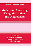 Models for Assessing Drug Absorption & Metabolism