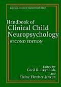 Handbook Of Clinical Child Neuropsychology