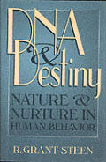 DNA and Destiny: Nature and Nurture in Human Behavior