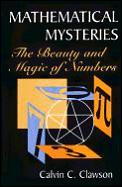 Mathematical Mysteries The Beauty & Magic of Numbers