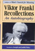 Viktor Frankl Recollections An Autobiography