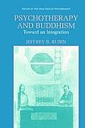 Psychotherapy & Buddhism Toward an Integration
