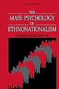 The Mass Psychology of Ethnonationalism