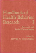 Handbook of Health Behavior Research I: Personal and Social Determinants