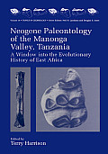 Neogene Paleontology of the Manonga Valley, Tanzania: A Window Into the Evolutionary History of East Africa