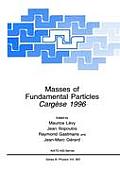 Masses of Fundamental Particles: Carg?se 1996