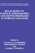 Beam Effects, Surface Topography, and Depth Profiling in Surface Analysis