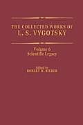 The Collected Works of L. S. Vygotsky: Scientific Legacy