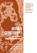 Antiviral Chemotherapy 5: New Directions for Clinical Applications and Research