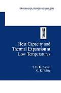 Heat Capacity and Thermal Expansion at Low Temperatures
