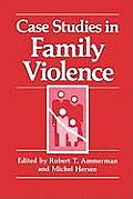 Case Studies In Family Violence