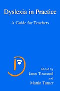 Dyslexia in Practice: A Guide for Teachers