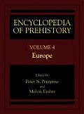 Encyclopedia of Prehistory: Volume 4: Europe