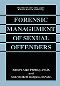 Forensic Management of Sexual Offenders