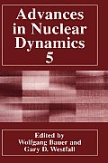 Advances in Nuclear Dynamics 5