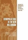 Hemophilia Care in the New Millennium