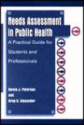 Needs Assessment in Public Health: A Practical Guide for Students and Professionals