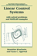 Linear Control Systems: With Solved Problems and MATLAB Examples