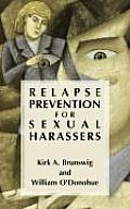 Relapse Prevention For Sexual Harassers