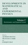 Developments in Mathematical and Experimental Physics: Volume C: Hydrodynamics and Dynamical Systems