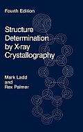 Structure Determination by X-Ray Crystallography [With CDROM]