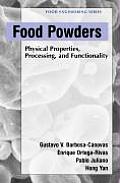 Food Powders: Physical Properties, Processing, and Functionality