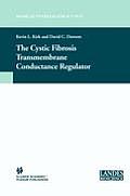 The Cystic Fibrosis Transmembrane Conductance Regulator