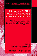 Strategy Mix for Nonprofit Organisations: Vehicles for Social and Labour Market Integrations