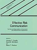 Effective Risk Communication: The Role and Responsibility of Government and Nongovernment Organizations