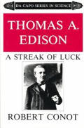 Thomas A Edison A Streak Of Luck