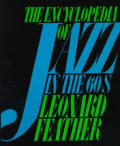 Encyclopedia Of Jazz In The Sixties