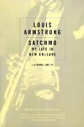 Satchmo My Life In New Orleans