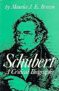 Schubert A Critical Biography