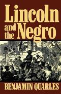 Lincoln and the Negro