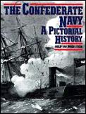 Confederate Navy A Pictorial History