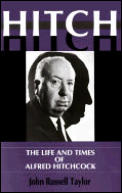 Hitch The Life & Times Of Alfred Hitchco