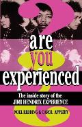 Are You Experienced?: The Inside Story of the Jimi Hendrix Experience