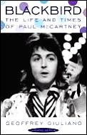 Blackbird The Life & Times Of Paul McCartney Beatles