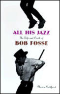 All His Jazz Bob Fosse