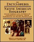 The Encyclopedia Of Native American Biography
