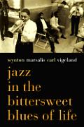 Jazz In The Bittersweet Blues Of Life