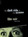Dark Side Of The Screen Film Noir
