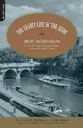 Secret Life Of The Seine