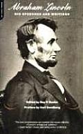 Abraham Lincoln His Speeches & Writings