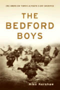 Bedford Boys One American Towns Ultimate D Day Sacrifice