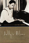 Jellys Blues The Life Music & Redemption Of Jelly Roll Morton