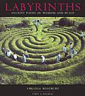 Labyrinths Ancient Paths Of Wisdom & Pea