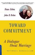 Toward Commitment: A Dialogue about Marriage
