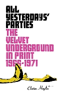 All Yesterdays Parties Velvet Underground